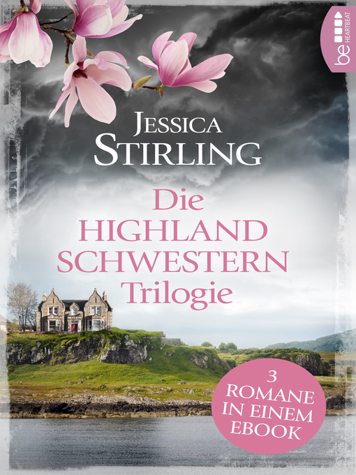Title details for Die Highland Schwestern Trilogie by Jessica Stirling - Available